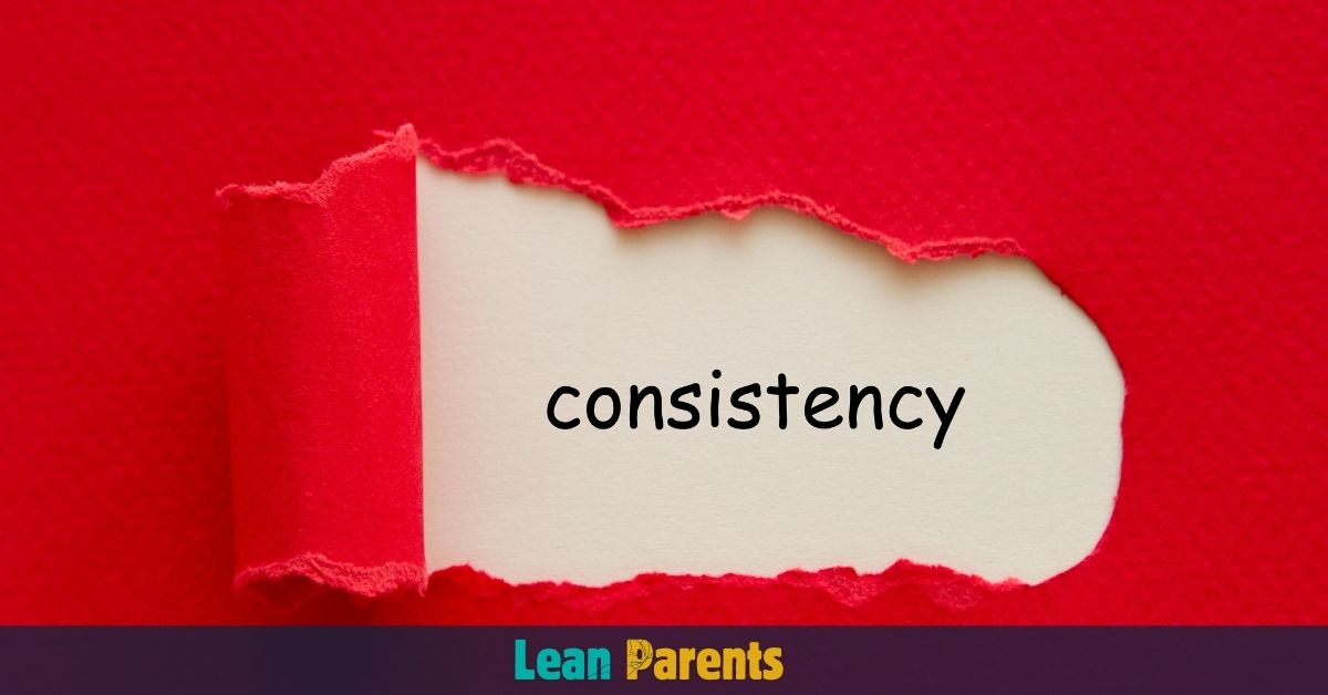 Why Consistency is Key to Effective Discipline